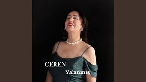 دانلود آهنگ Yalanmış از Ceren